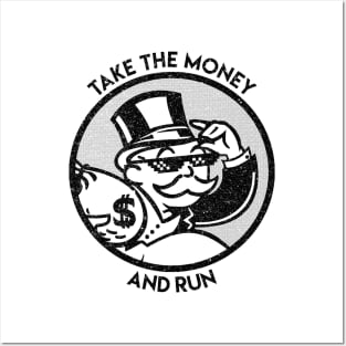 Take the money Posters and Art